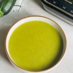 Courgette Soup​ Soup Maker