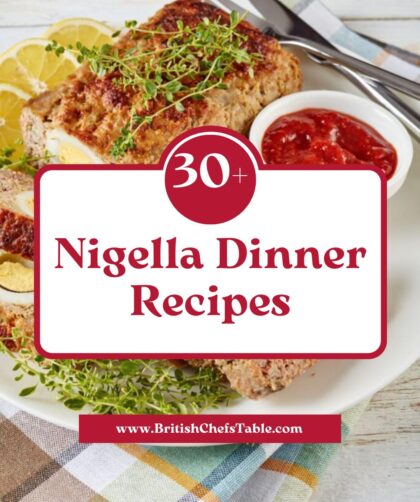 30+ Nigella Lawson Dinner Recipes