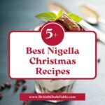 5+ Best Nigella Lawson Christmas Recipes​