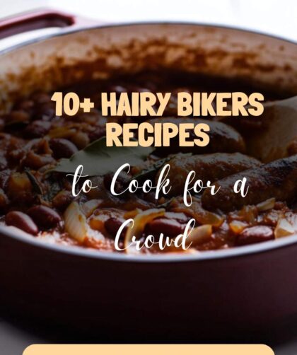 10+ Hairy Bikers Recipes to Cook for a Crowd