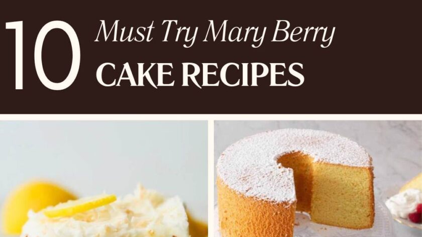 10+ Must Try Mary Berry Cake Recipes