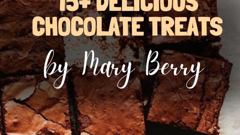 15+ Delicious Chocolate Treats by Mary Berry