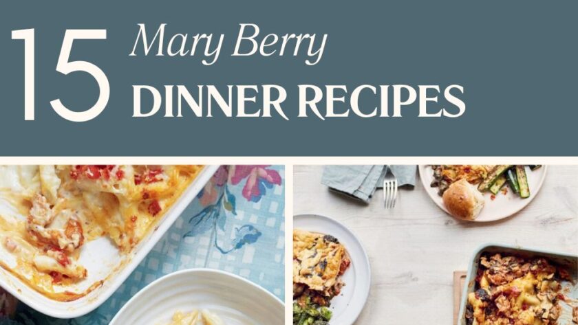 15+ Mary Berry Dinner Recipes for Effortless Cooking