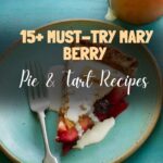 15+ Must-Try Mary Berry Pie & Tart Recipes