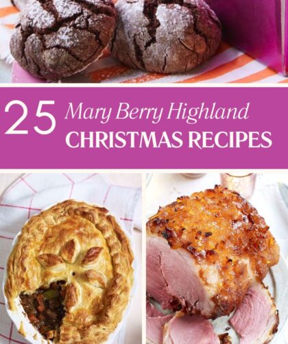 25+ Mary Berry Highland Christmas Recipes to Warm Your Winter