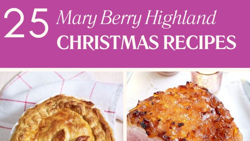 25+ Mary Berry Highland Christmas Recipes to Warm Your Winter