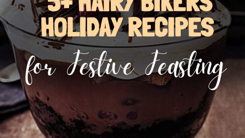 5+ Hairy Bikers Holiday Recipes for Festive Feasting